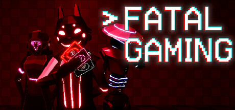 Fatal Gaming