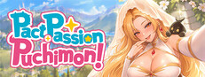 Pact, Passion, Puchimon!