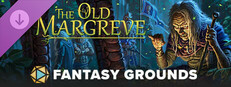 Fantasy Grounds - The Old Margreve Small Capsule Image
