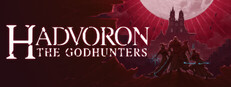 Hadvoron: The Godhunters