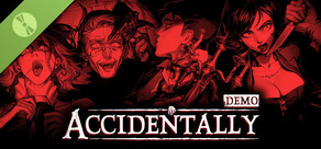 ACCIDENTALLY DEMO
