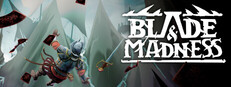 Blade and Madness