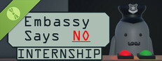 Embassy Says No: Internship game capsule image
