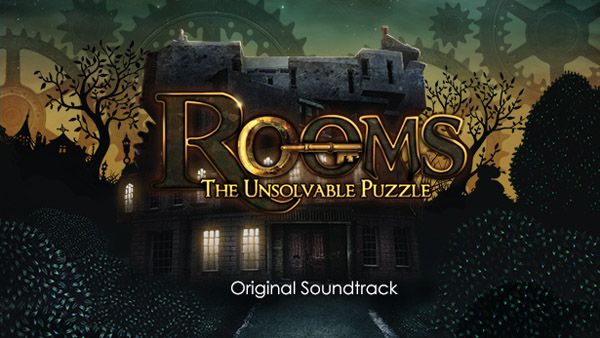 ROOMS: The Toymaker's Mansion - Original Soundtrack