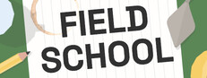 Field School