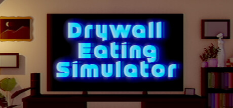 Drywall Eating Simulator header banner