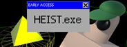 Heist.exe