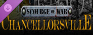 Scourge of War - Chancellorsville