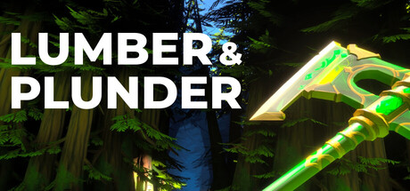 Lumber and Plunder