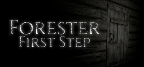 Forester: First Step