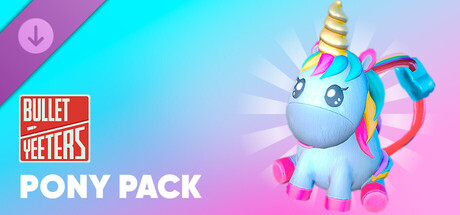 Bullet Yeeters - Pony Pack