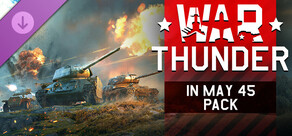 War Thunder - In May 45 Pack