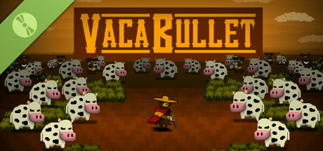 Vaca Bullet Demo cover art