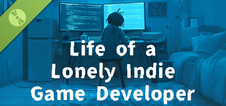 Life of a Lonely Indie Game Developer Demo cover art