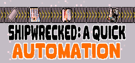 Shipwrecked: A Quick Automation cover art