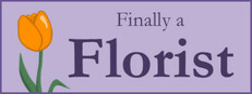 Finally a Florist