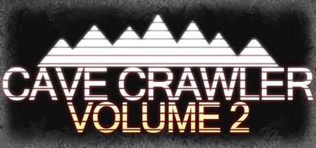 Cave Crawler: Volume 2