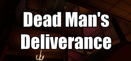 Dead Man's Deliverance Playtest