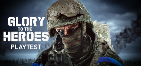 Glory to the Heroes Playtest