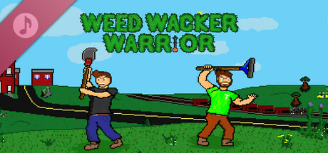 Weed Wacker Warrior Original Soundtrack cover art