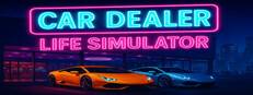 Car Dealer Life Simulator