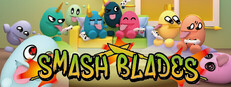 Smash Blades