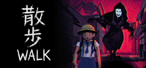 散歩 WALK
