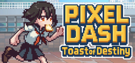 PIXEL DASH: Toast of Destiny cover art