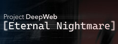 Project DeepWeb: Eternal Nightmare cover