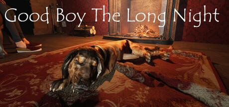 Good Boy The Long Night Banner