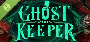 Ghost Keeper Demo
