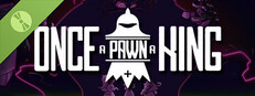 Once a Pawn a King Demo Small Capsule Image