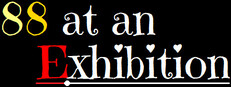 88 at an Exhibition