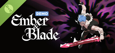 Ember and Blade Demo