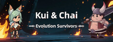 Kui & Chai: Evolution Survivors