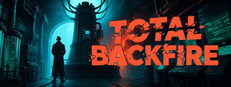 Total Backfire Banner