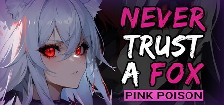 Never Trust a Fox: Pink Poison Cover Image