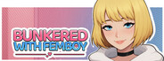 Bunkered with Femboy