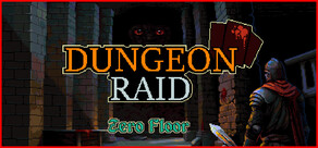 Dungeon Raid: Zero Floor