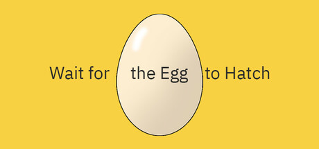 Wait for the Egg to Hatch Cover Image