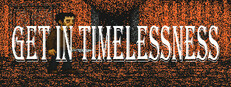 Get In Timelessness
