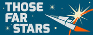 Those Far Stars
