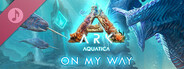MUSIC: ARK: Aquatica - Luminati Suns Soundtrack