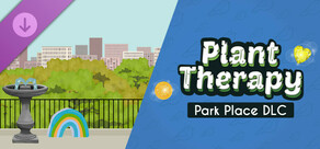 Plant Therapy: Park Place