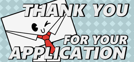 Thank You For Your Application!