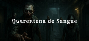 Quarentena de Sangue