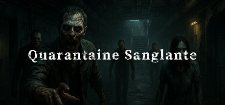 Quarantaine Sanglante