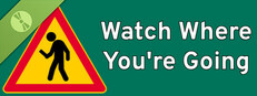 Watch Where You're Going Demo Small Capsule Image