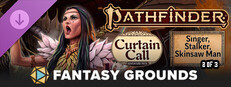 Fantasy Grounds - Pathfinder 2 RPG - Curtain Call Adventure Path - Singer, Stalker, Skinsaw Man (2 of 3)
