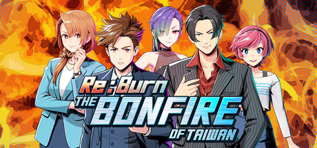 Re:Burn The Bonfire of Taiwan